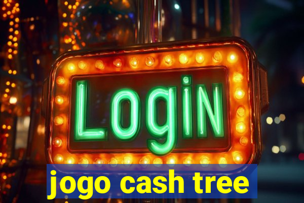 jogo cash tree